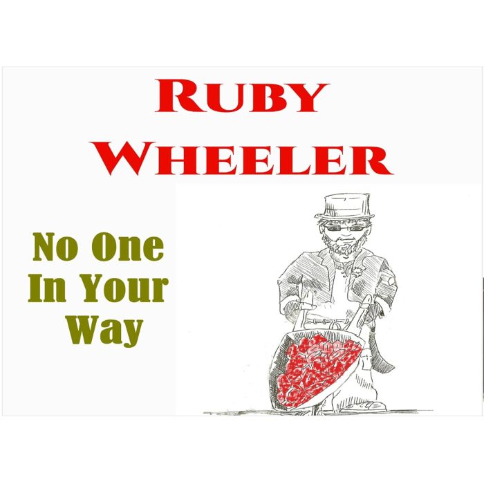 RUBY WHEELER - NO ONE IN YOUR WAY