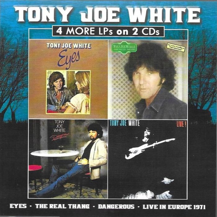 TONY JOE WHITE - 4 MORE LPS ON 2 CDS