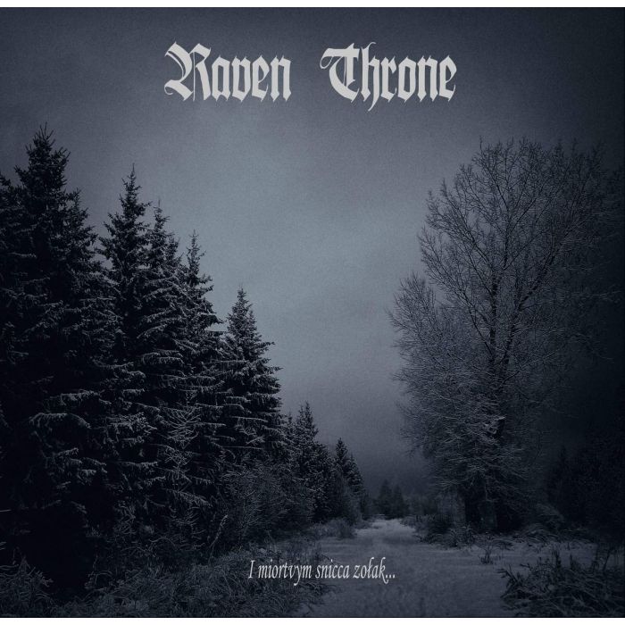 RAVEN THRONE - I MIORTVYM SNICCA ZOLAK