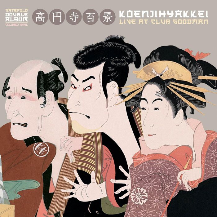KOENJIHYAKKEI - LIVE AT CLUB GOODMAN (NATURAL VINYL)