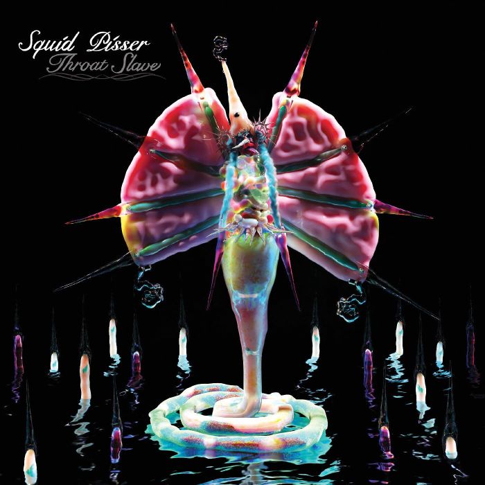 SQUID PISSER - THROAT SLAVE