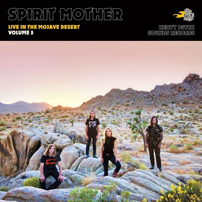 SPIRIT MOTHER - LIVE IN THE MOJAVE DESERT: VOLUME 3