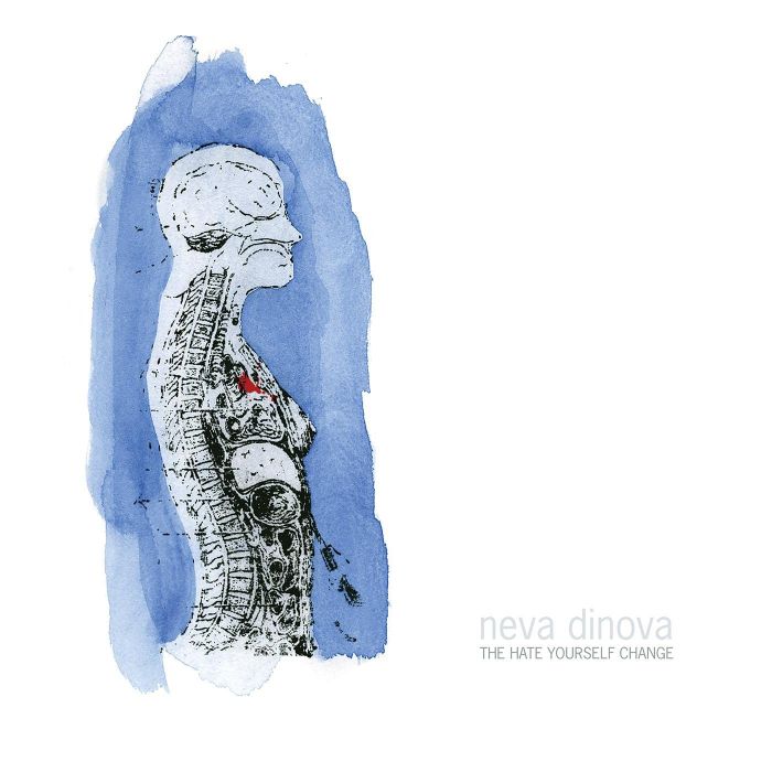 NEVA DINOVA - THE HATE YOURSELF CHANGE (ECOMIX VINYL)