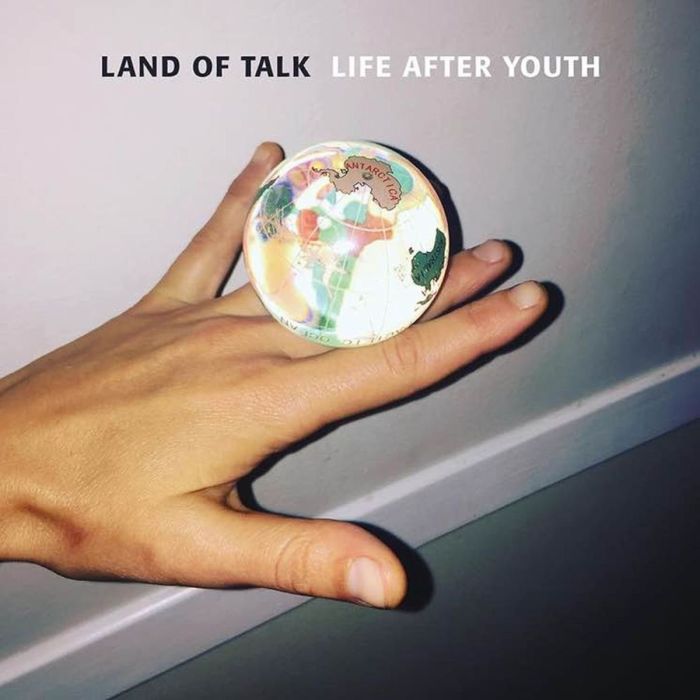 LAND OF TALK - LIFE AFTER YOUTH