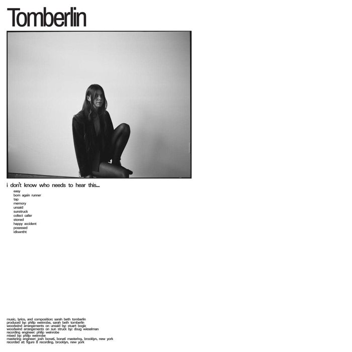 TOMBERLIN - I DON’T KNOW WHO NEEDS TO HEAR THIS