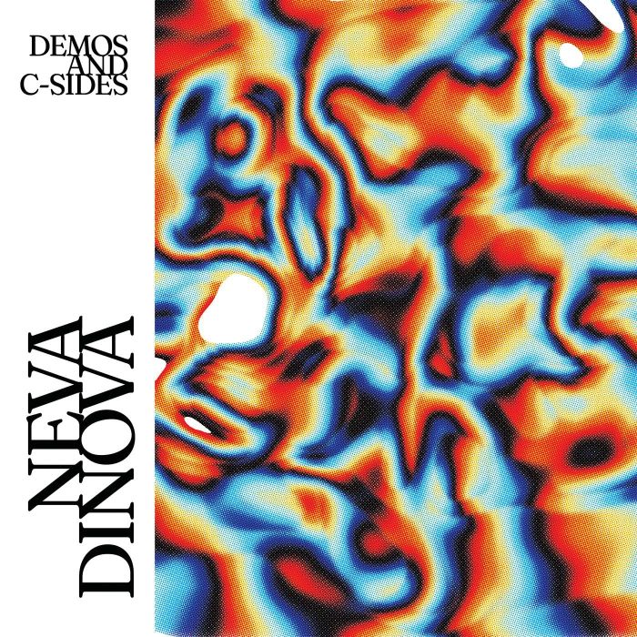 NEVA DINOVA - DEMOS AND C-SIDES (ECOMIX VINYL)