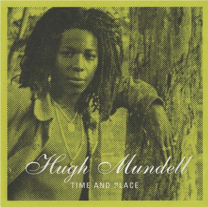 HUGH MUNDELL - TIME & PLACE