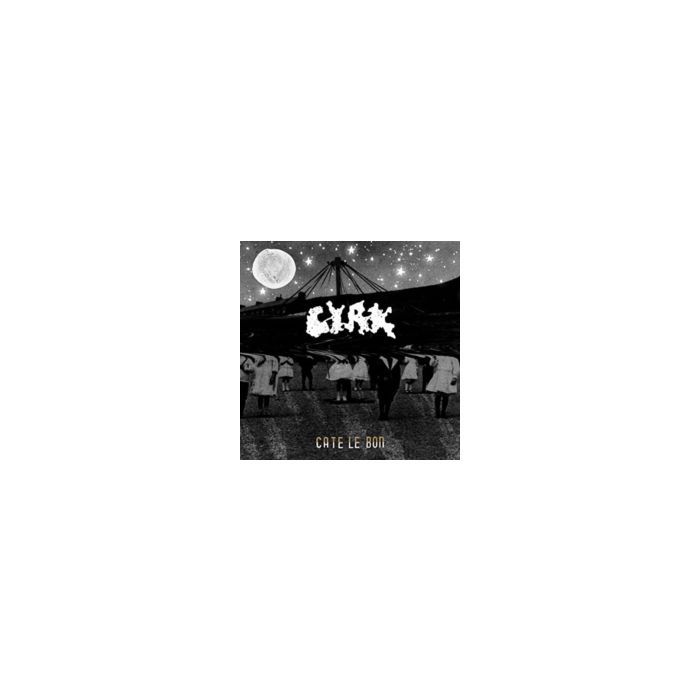 CATE LE BON - CYRK