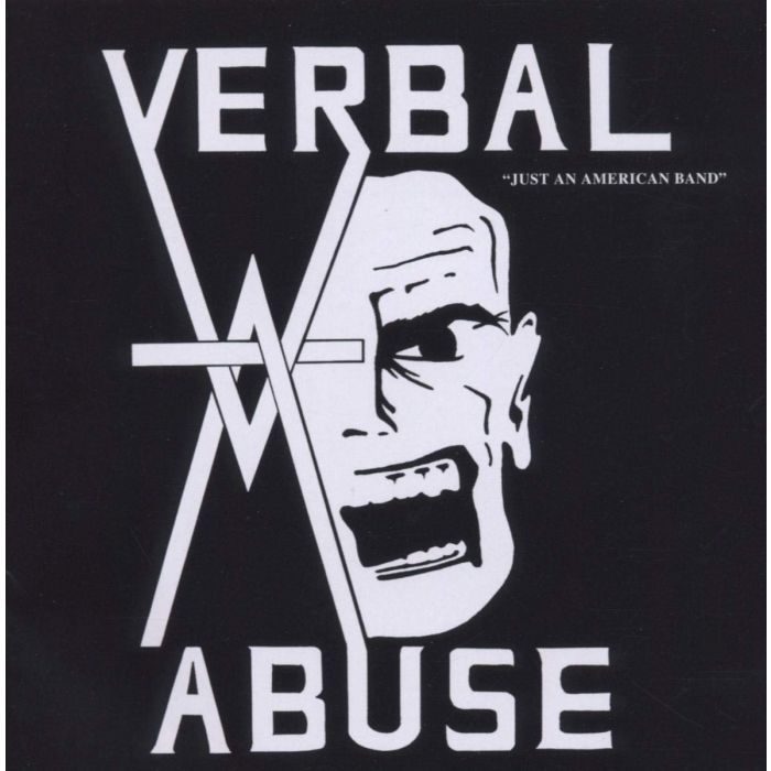 VERBAL ABUSE - JUST AN AMERICAN BAND