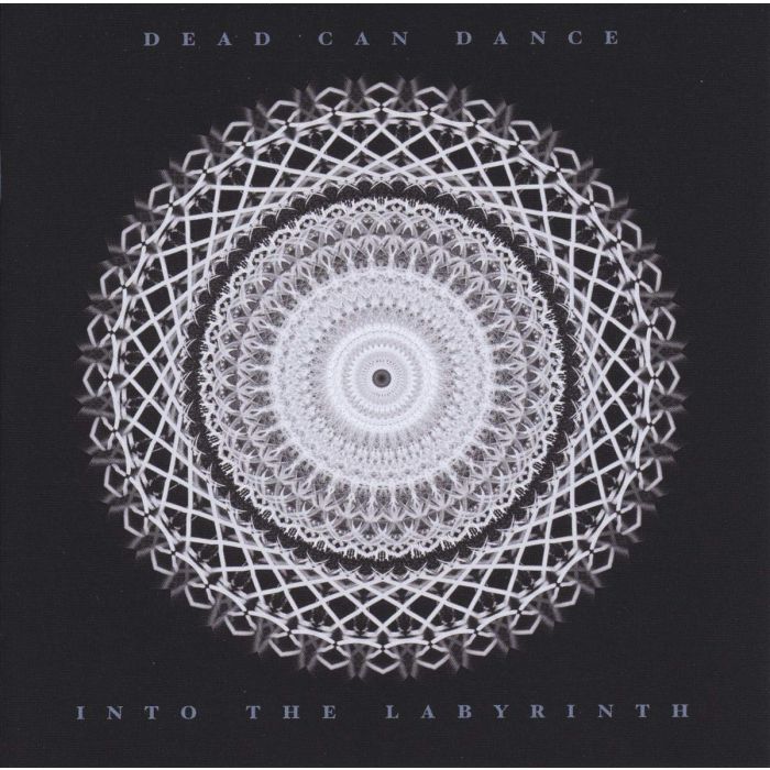DEAD CAN DANCE - INTO THE LABYRINTH