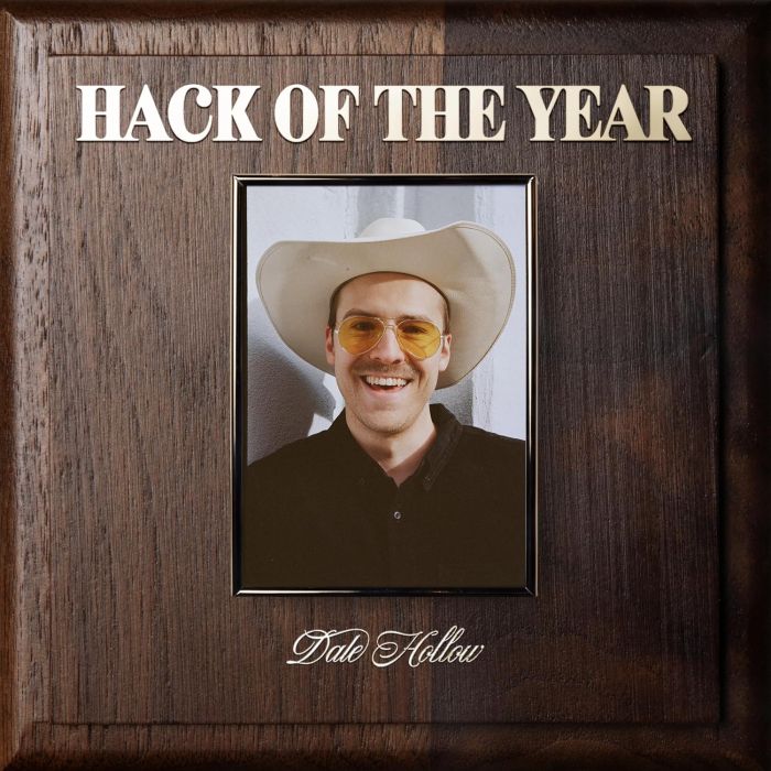 DALE HOLLOW - HACK OF THE YEAR
