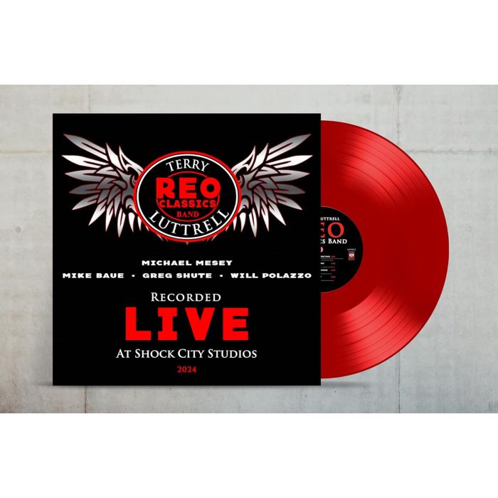 REO CLASSICS BAND FEAT. TERRY LUTTRELL - RECORDED LIVE AT SHOCK CITY STUDIOS 2024 (RED VINYL)