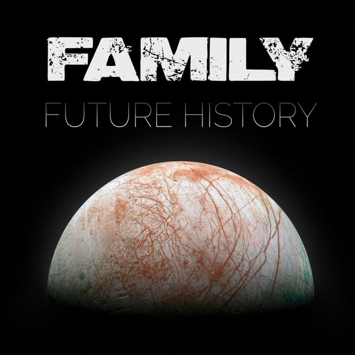 FAMILY - FUTURE HISTORY (DL CODE)