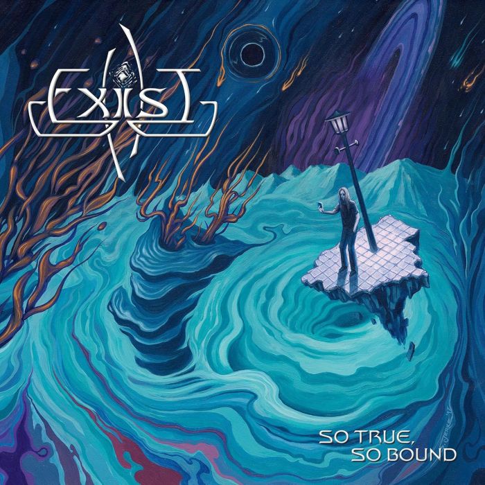 EXIST - SO TRUE, SO BOUND