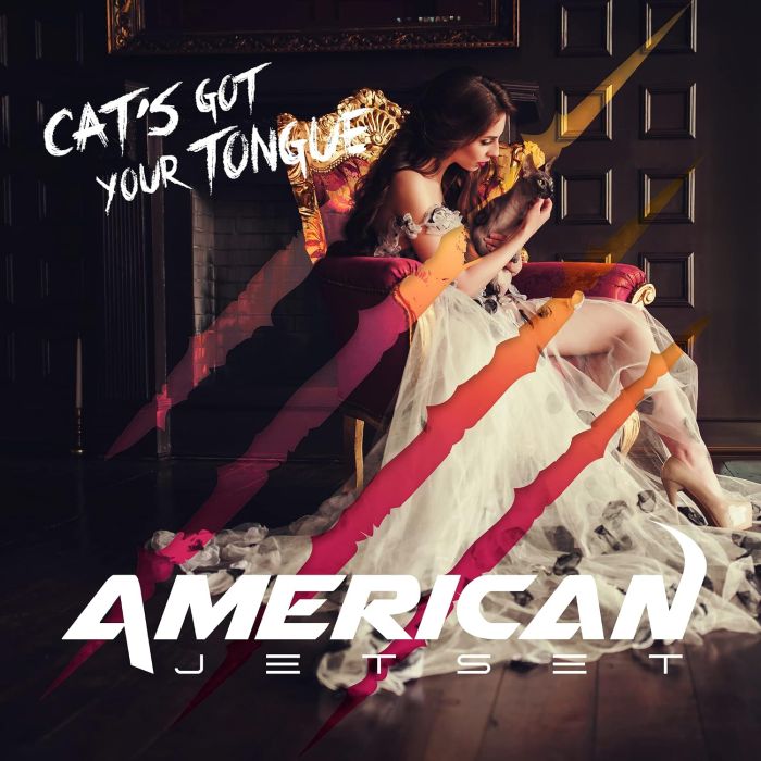AMERICAN JETSET - CAT'S GOT YOUR TONGUE