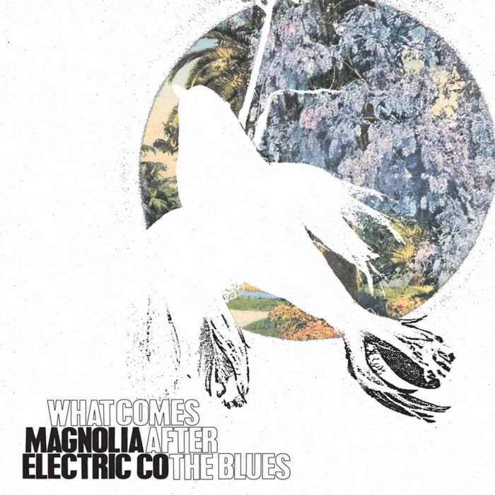 MAGNOLIA ELECTRIC CO - WHAT COMES AFTER THE BLUES