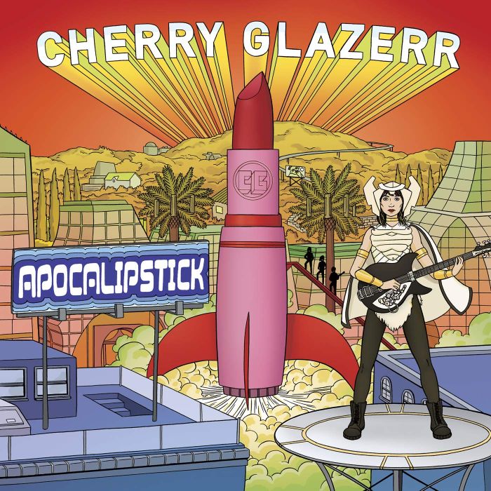 CHERRY GLAZERR - APOCALIPSTICK