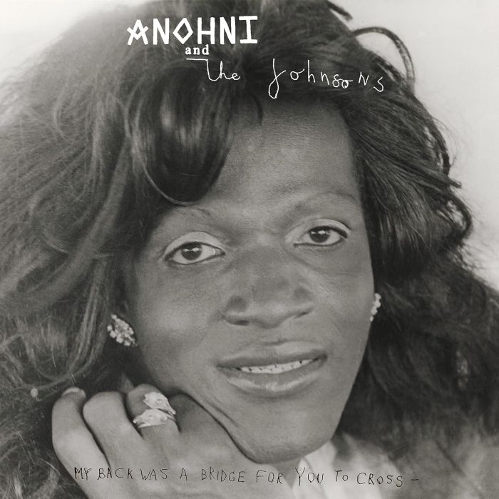 ANOHNI & THE JOHNSONS - MY BACK WAS A BRIDGE FOR YOU TO CROSS (WHITE VINYL)