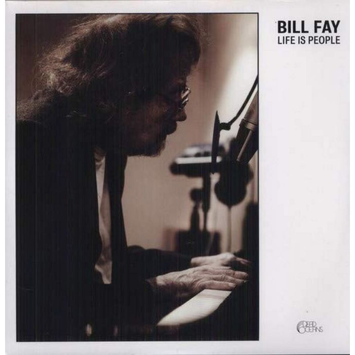 BILL FAY - LIFE IS PEOPLE