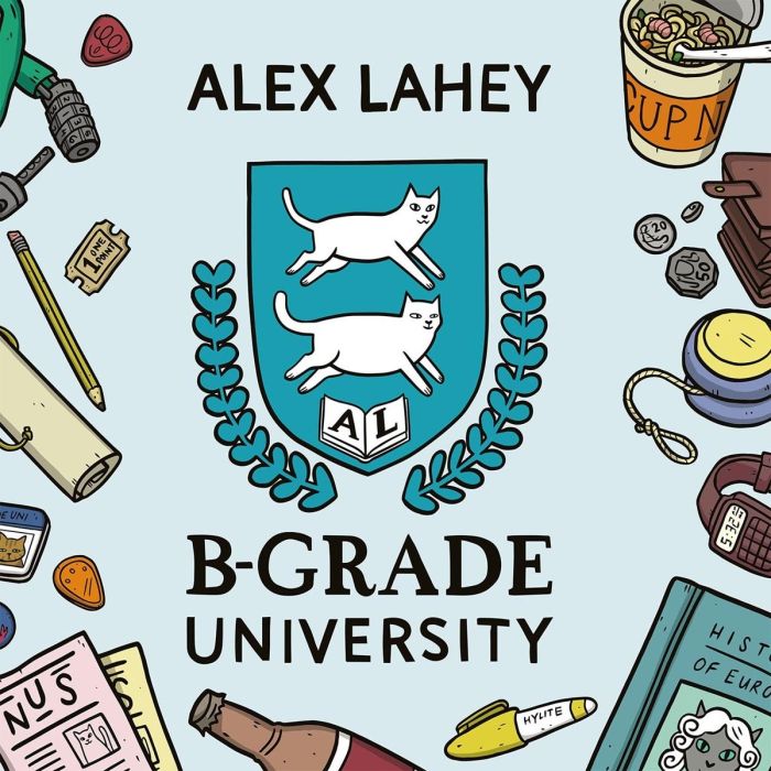 ALEX LAHEY - B-GRADE UNIVERSITY