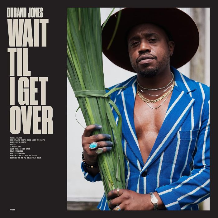 DURAND JONES - WAIT TIL I GET OVER