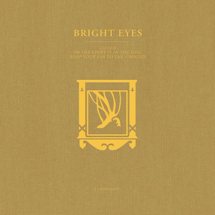 BRIGHT EYES - LIFTED OR THE STORY IS IN THE SOIL, KEEP YOUR EAR TO THE GROUND: