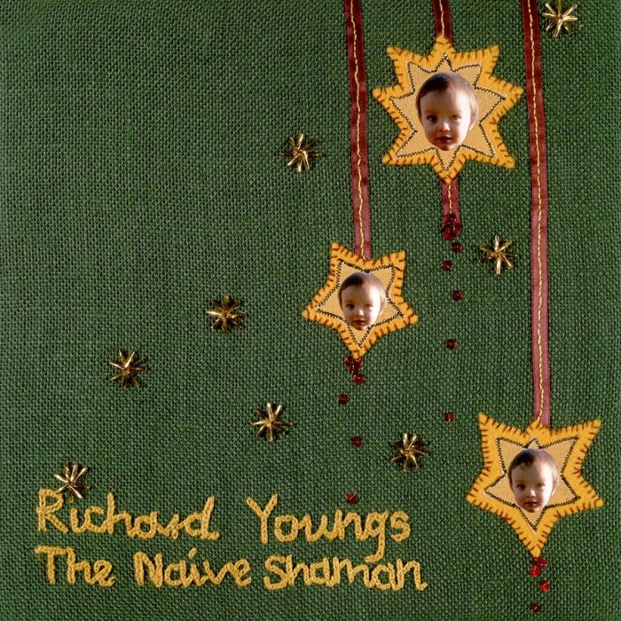RICHARD YOUNGS - NAIVE SHAMAN