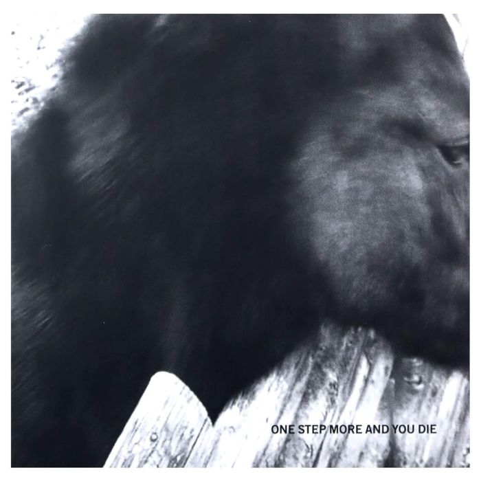 MONO - ONE STEP MORE & YOU DIE