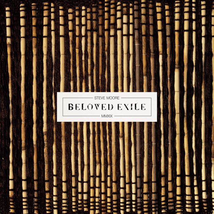 STEVE MOORE - BELOVED EXILE