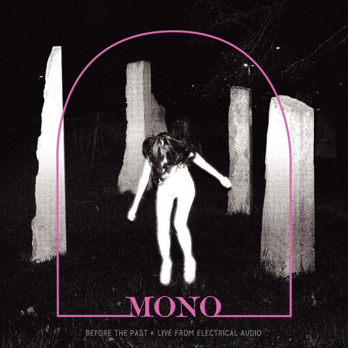 MONO - BEFORE THE PAST • LIVE FROM ELECTRICAL AUDIO