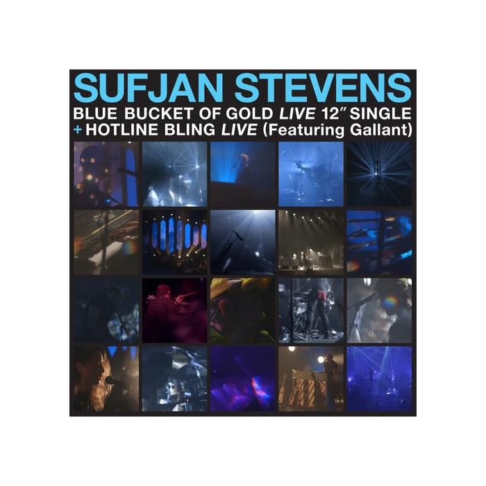 SUFJAN STEVENS - BLUE BUCKET OF GOLD B/W HOTLINE BLING (FEATURING GALLANT) (TRANSL