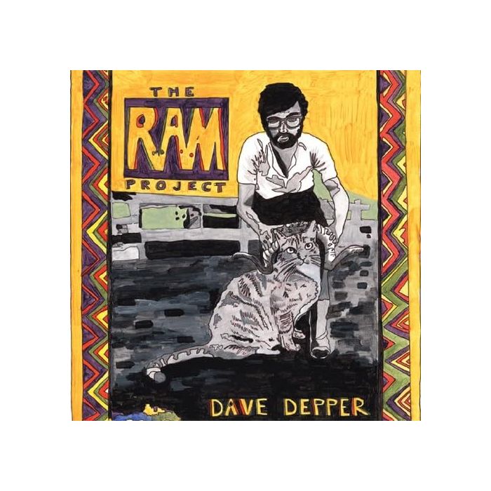DAVE DEPPER - RAM PROJECT