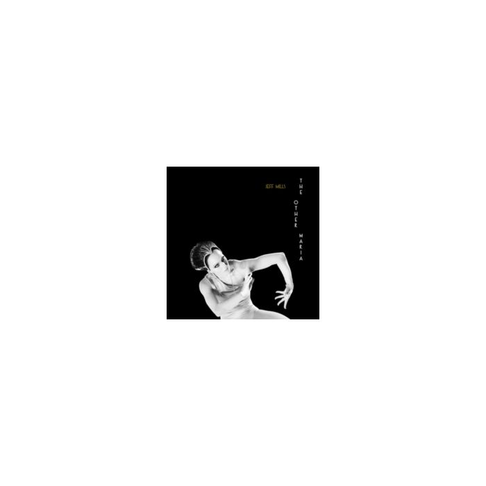 JEFF MILLS - OTHER MARIA
