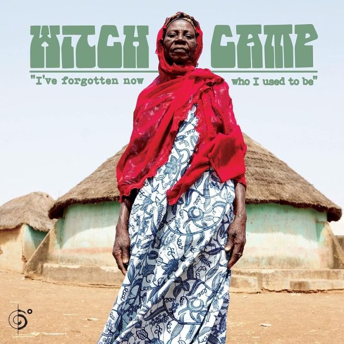 WITCH CAMP (GHANA) - I'VE FORGOTTEN NOW WHO I USED TO BE