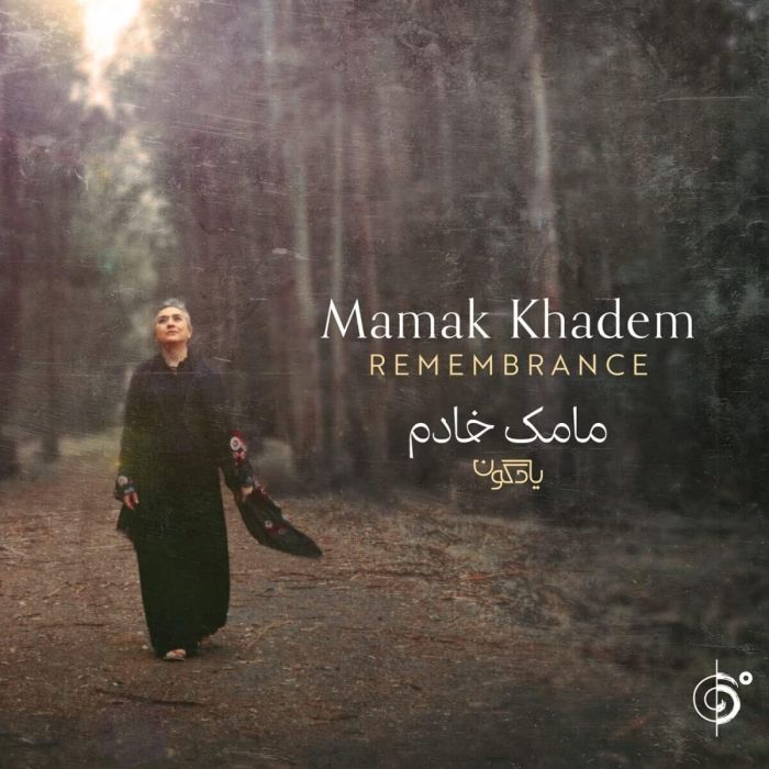 MAMAK KHADEM - REMEMBRANCE