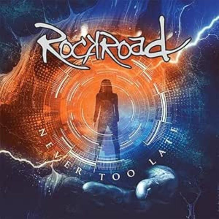 ROCKROAD - IT'S NEVER TOO LATE