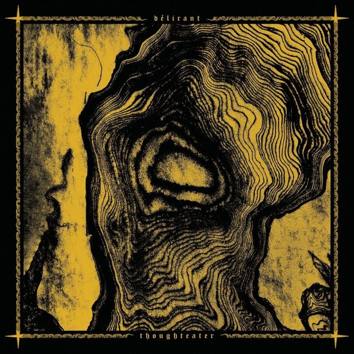 DELIRANT - THOUGHTEATER