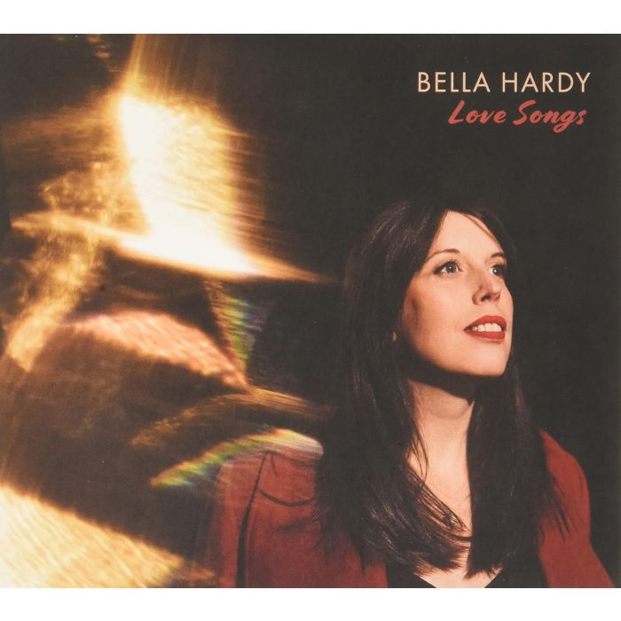 BELLA HARDY - LOVE SONGS