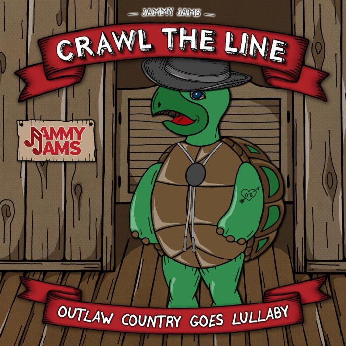 JAMMY JAMS - CRAWL THE LINE: OUTLAW COUNTRY GOES LULLABY
