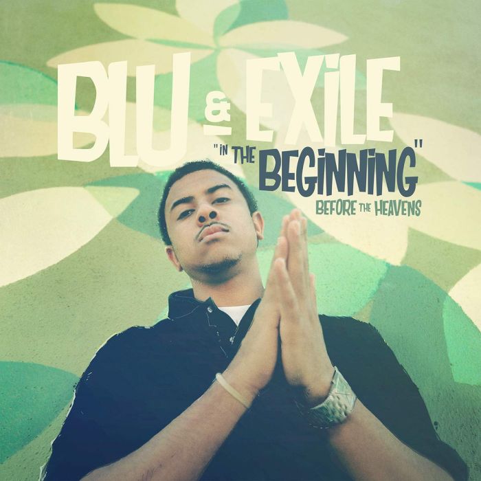 BLU & EXILE - IN THE BEGINNING: BEFORE THE HEAVENS