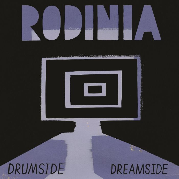 RODINIA - DRUMSIDE/DREAMSIDE