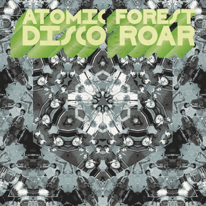ATOMIC FOREST - DISCO ROAR
