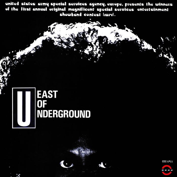 EAST OF UNDERGROUND - EAST OF UNDERGROUND