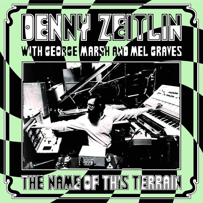 DENNY ZEITLIN - NAME OF THIS TERRAIN