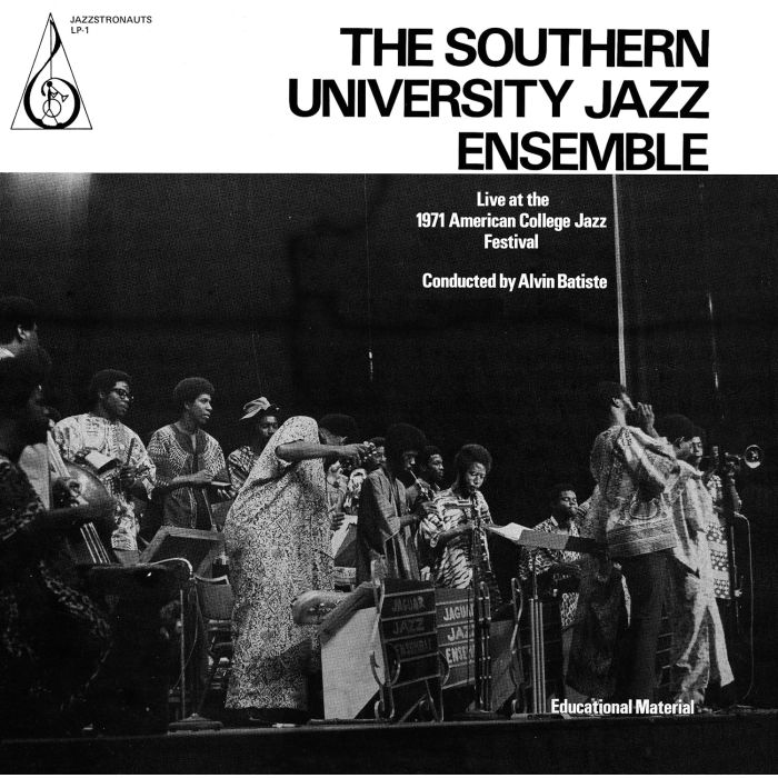 SOUTHERN UNIVERSITY JAZZ ENSEMBLE - LIVE AT THE 1971 AMERICAN COLLEGE JAZZ FESTIVAL
