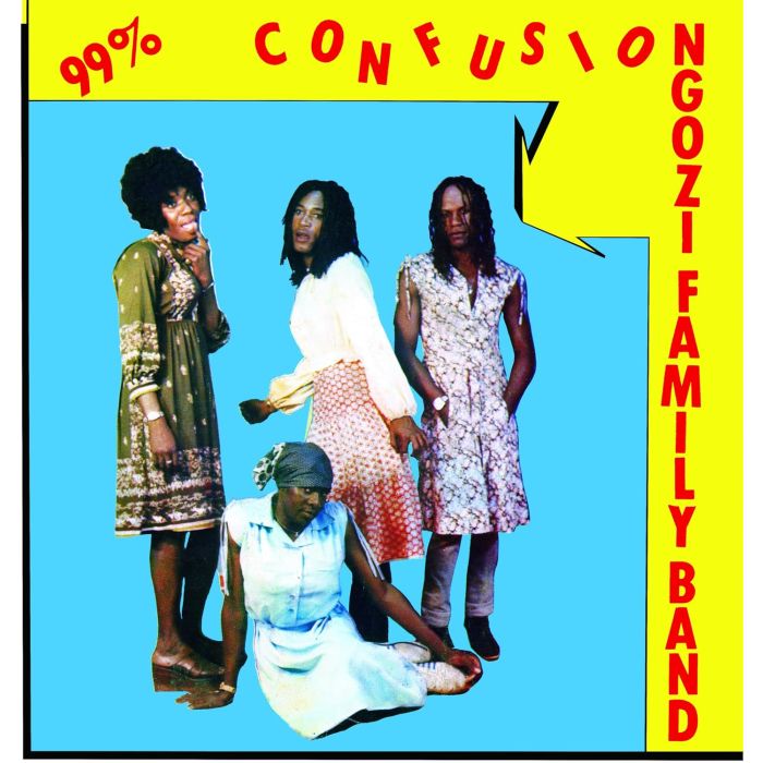 NGOZI FAMILY - 99% CONFUSION