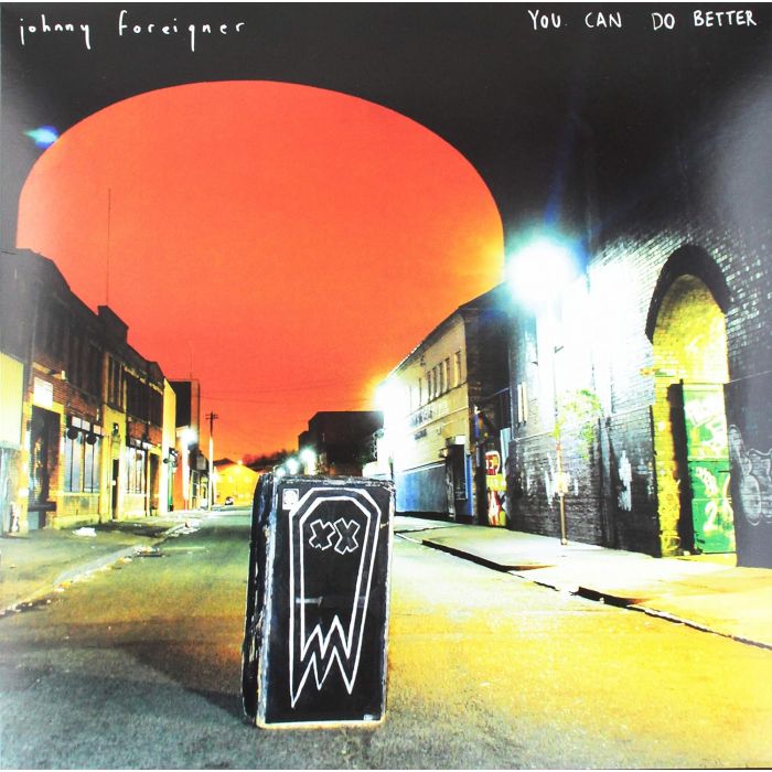JOHNNY FOREIGNER - YOU CAN DO BETTER