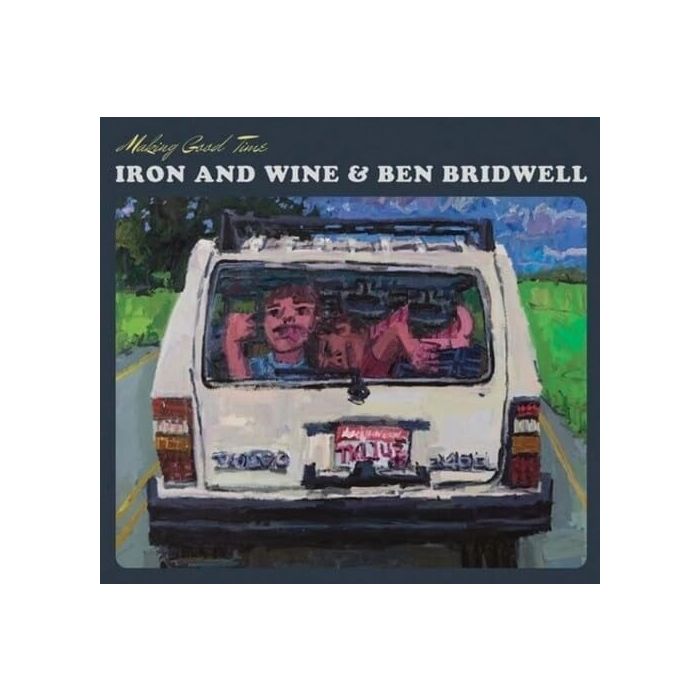 IRON & WINE & BEN BRIDWELL - MAKING GOOD TIME EP