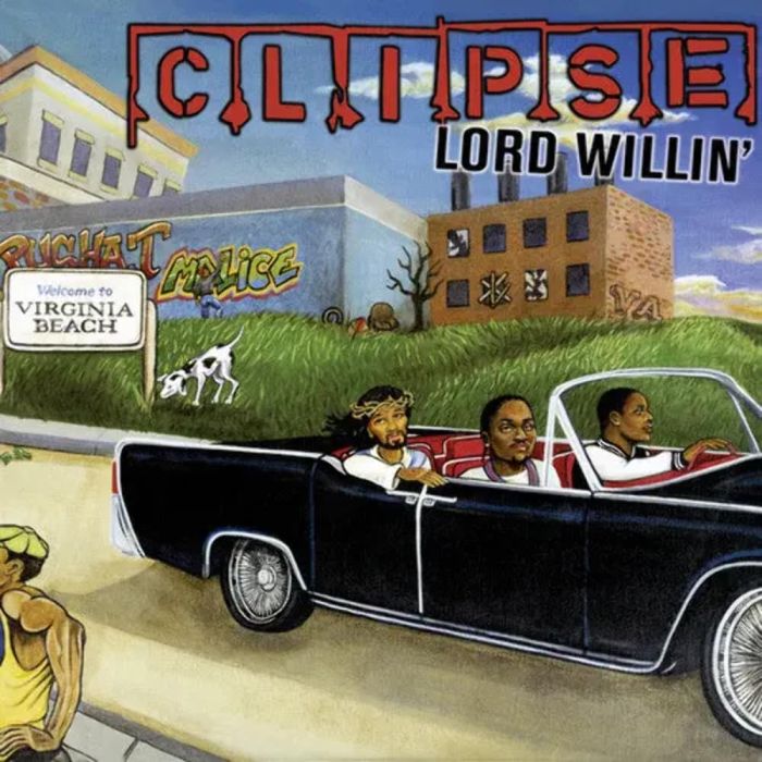 CLIPSE - LORD WILLIN