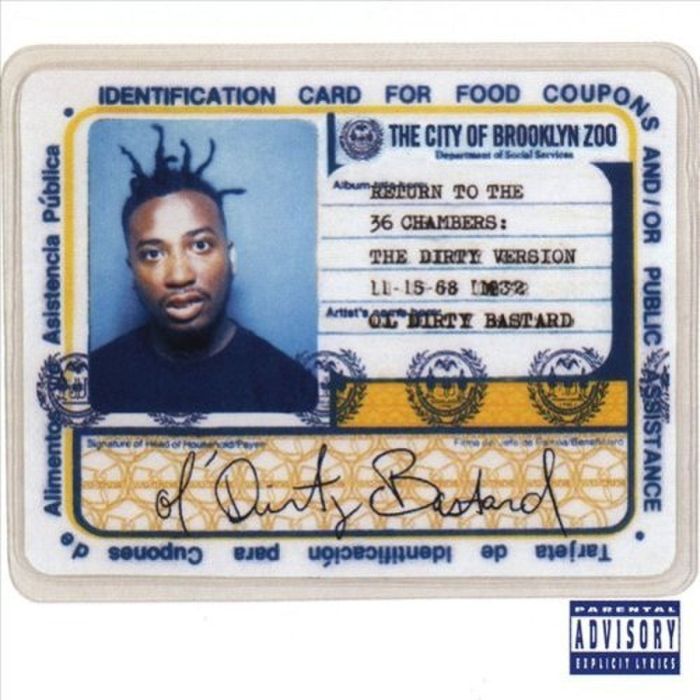 OL’ DIRTY BASTARD - RETURN TO THE 36 CHAMBERS: THE DIRTY VERSION